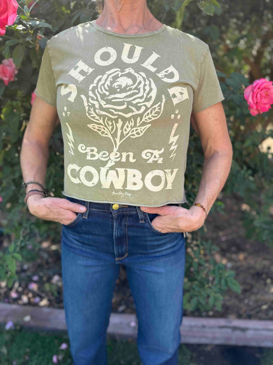 Shoulda Been a Cowboy Crop Tee